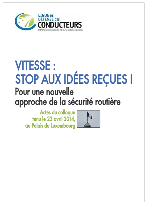 Actes du colloque « Vitesse : stop aux idées reçues – Pour une nouvelle approche de la sécurité routière »