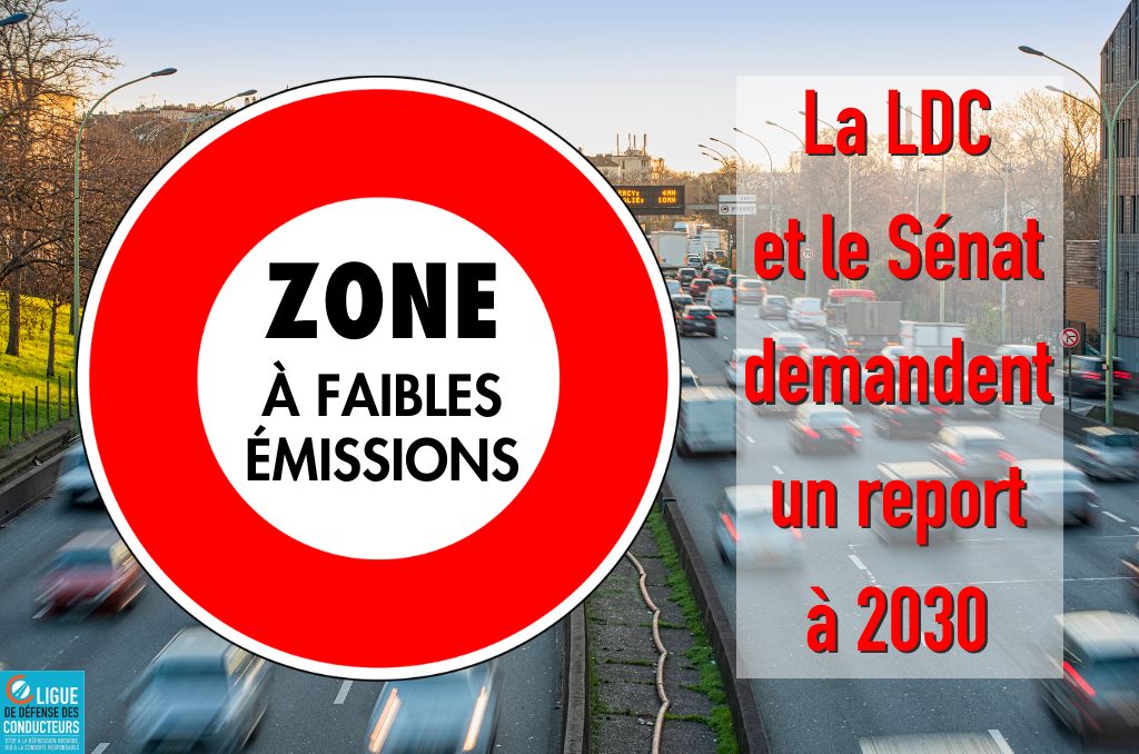 Zones à faibles émissions : la Ligue de Défense des Conducteurs et le Sénat s’accordent pour un report à 2030